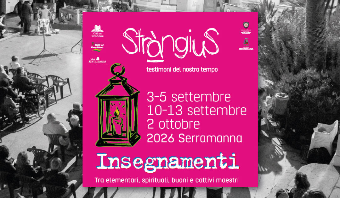 Stràngius 2026: “Insegnamenti” al centro della IX edizione del Festival Internazionale